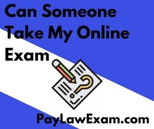Can Someone Take My Online Exam