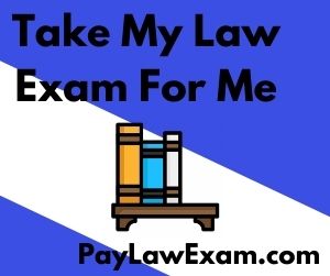 Take My Law Exam For Me